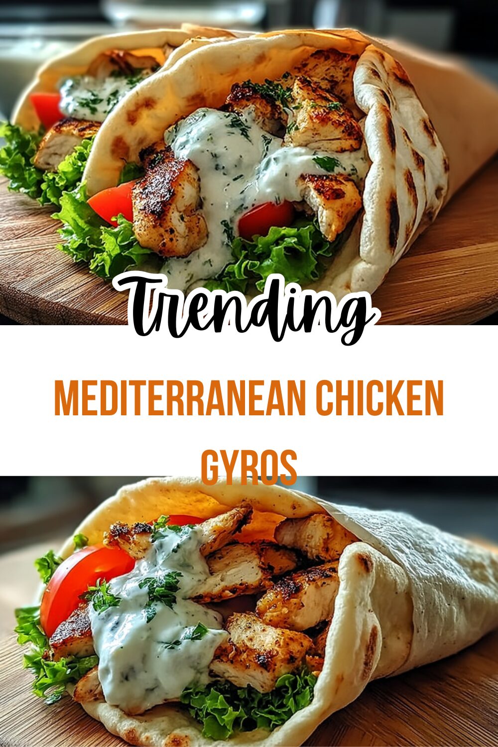 Greek Chicken Gyros With Creamy Tzatziki Sauce Recipe 7 Mediterranean Chicken Gyros