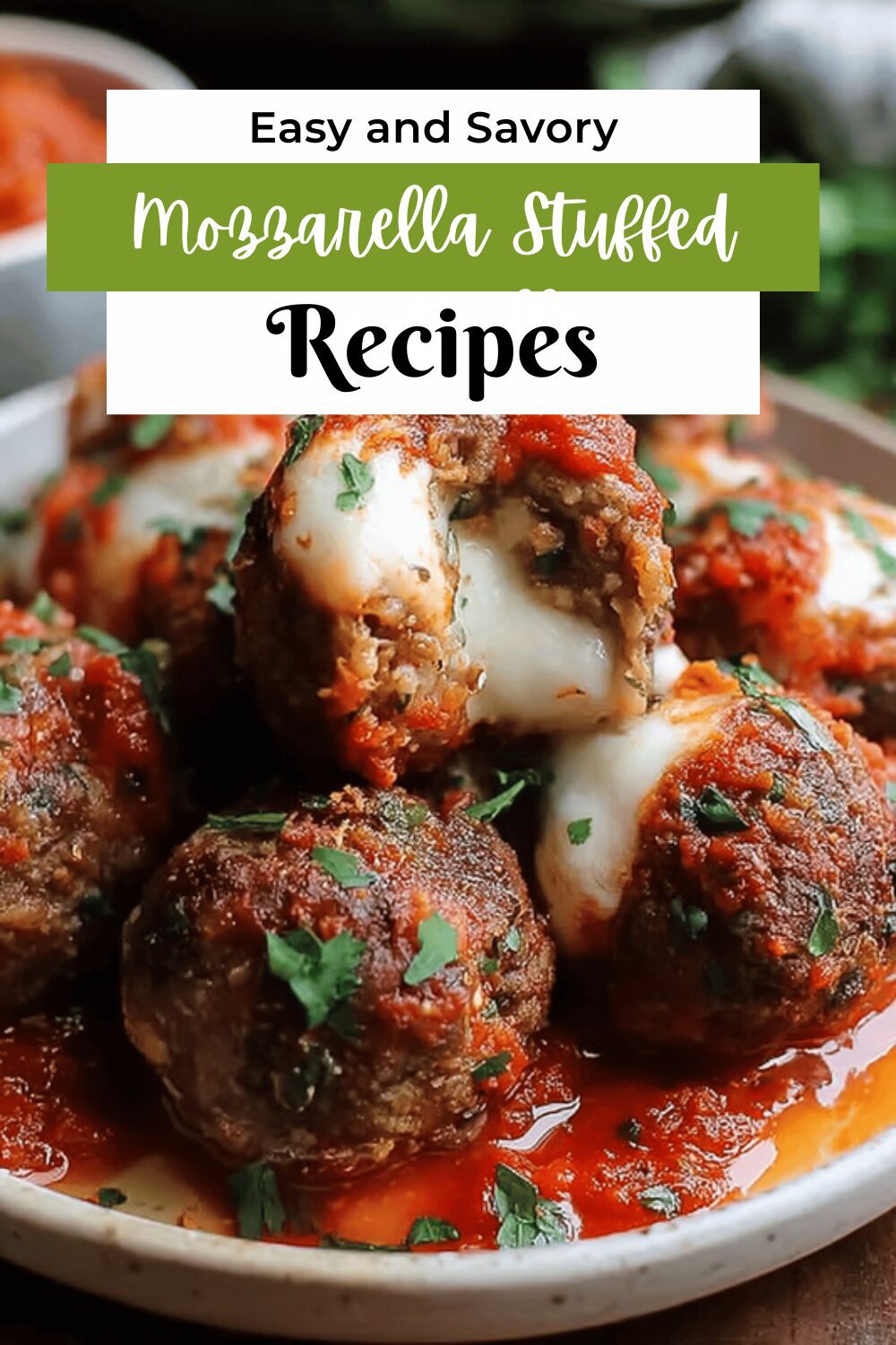 Mozzarella Stuffed Meatballs