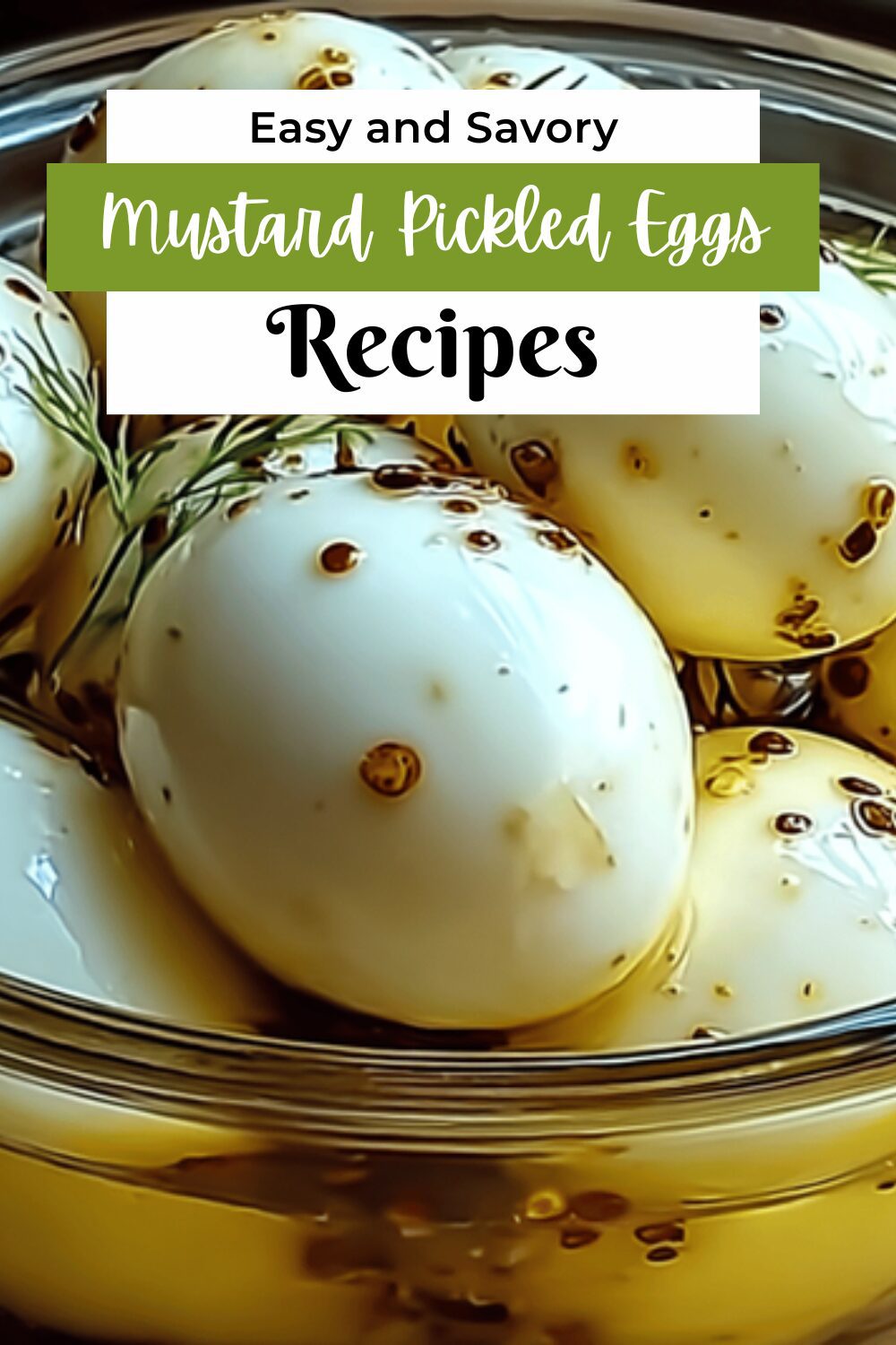 Mustard Pickled Eggs