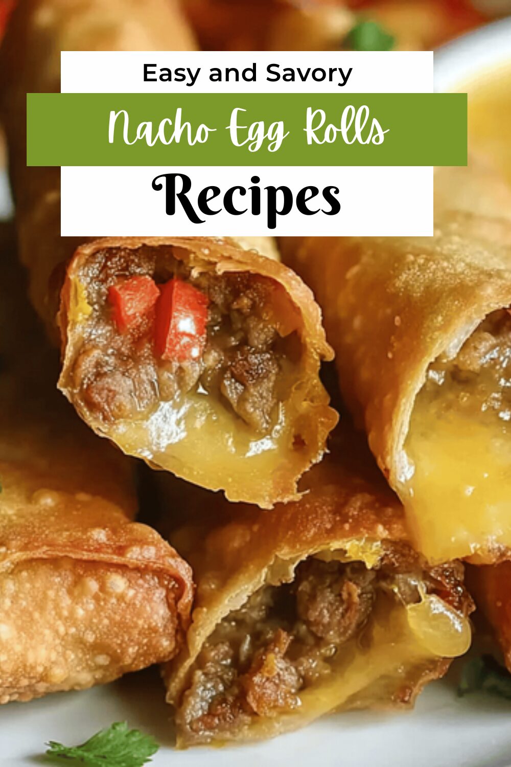Nacho Egg Rolls