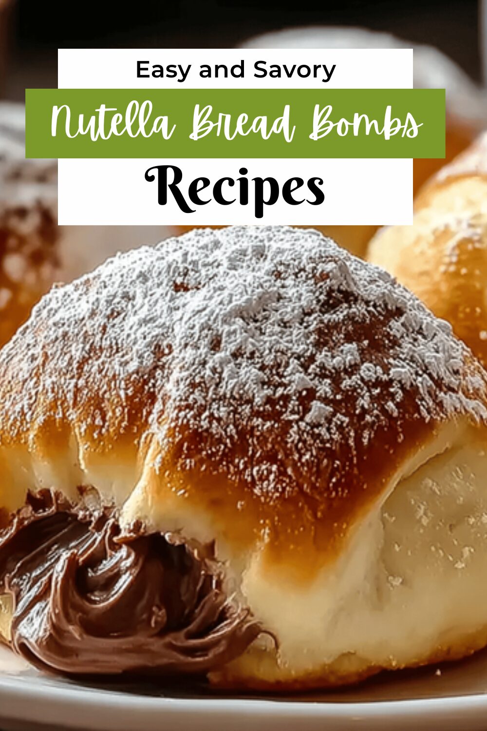 Nutella Bread Bombs
