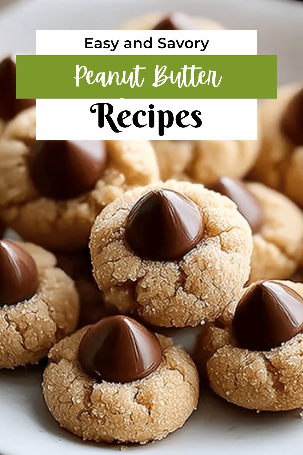 Peanut Butter Blossoms Recipe Tips For Perfect Soft And Chewy Cookies 7 Peanut Butter Blossoms