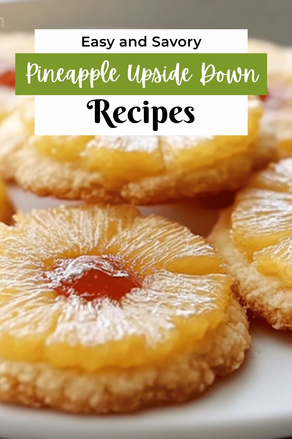 Pineapple Upside Down Cookies