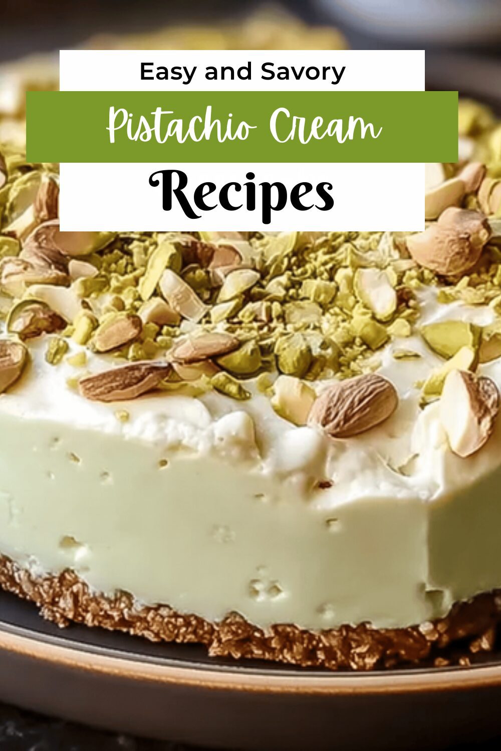 Pistachio Cream Cheesecake