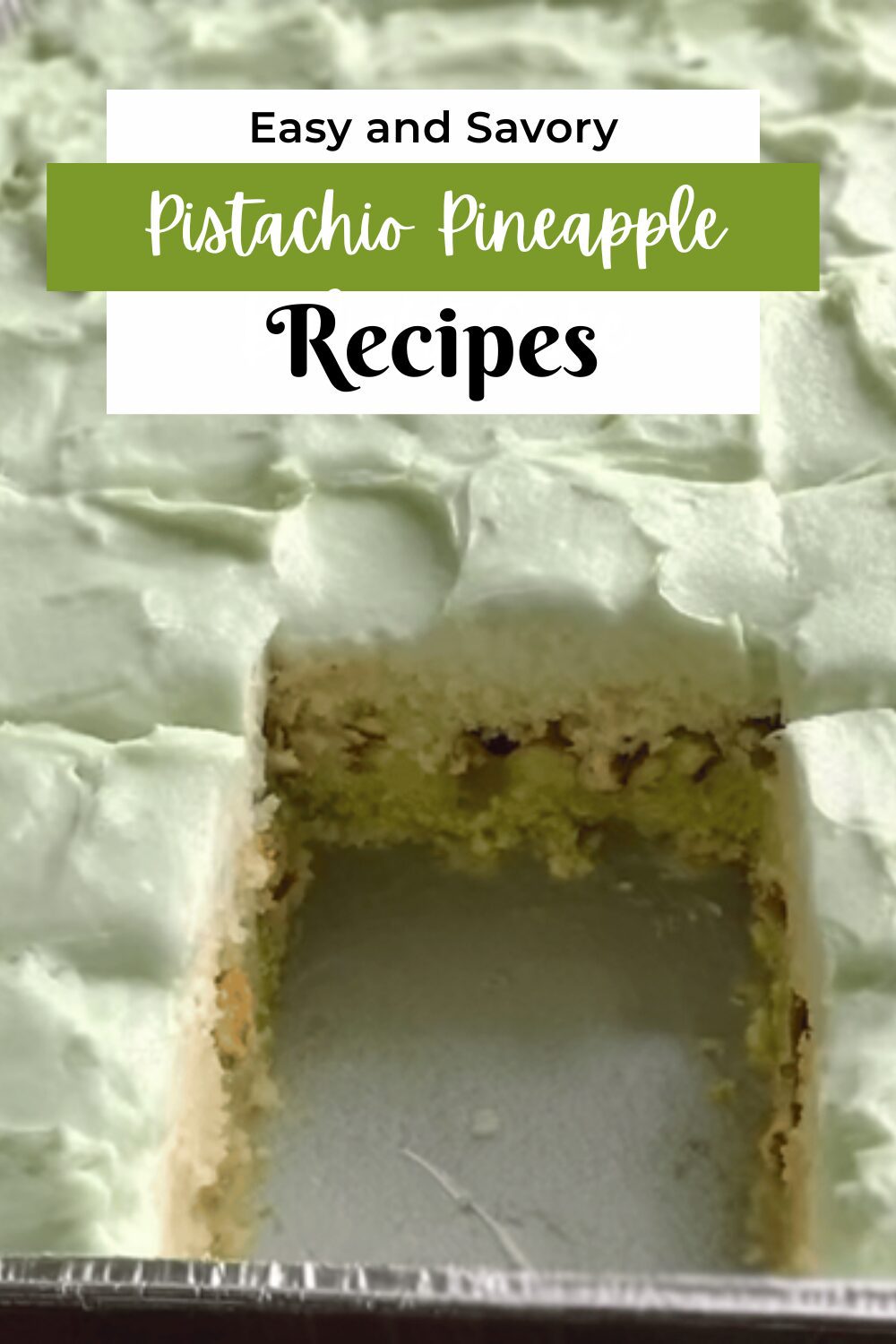 Pistachio Pineapple Delight Cake