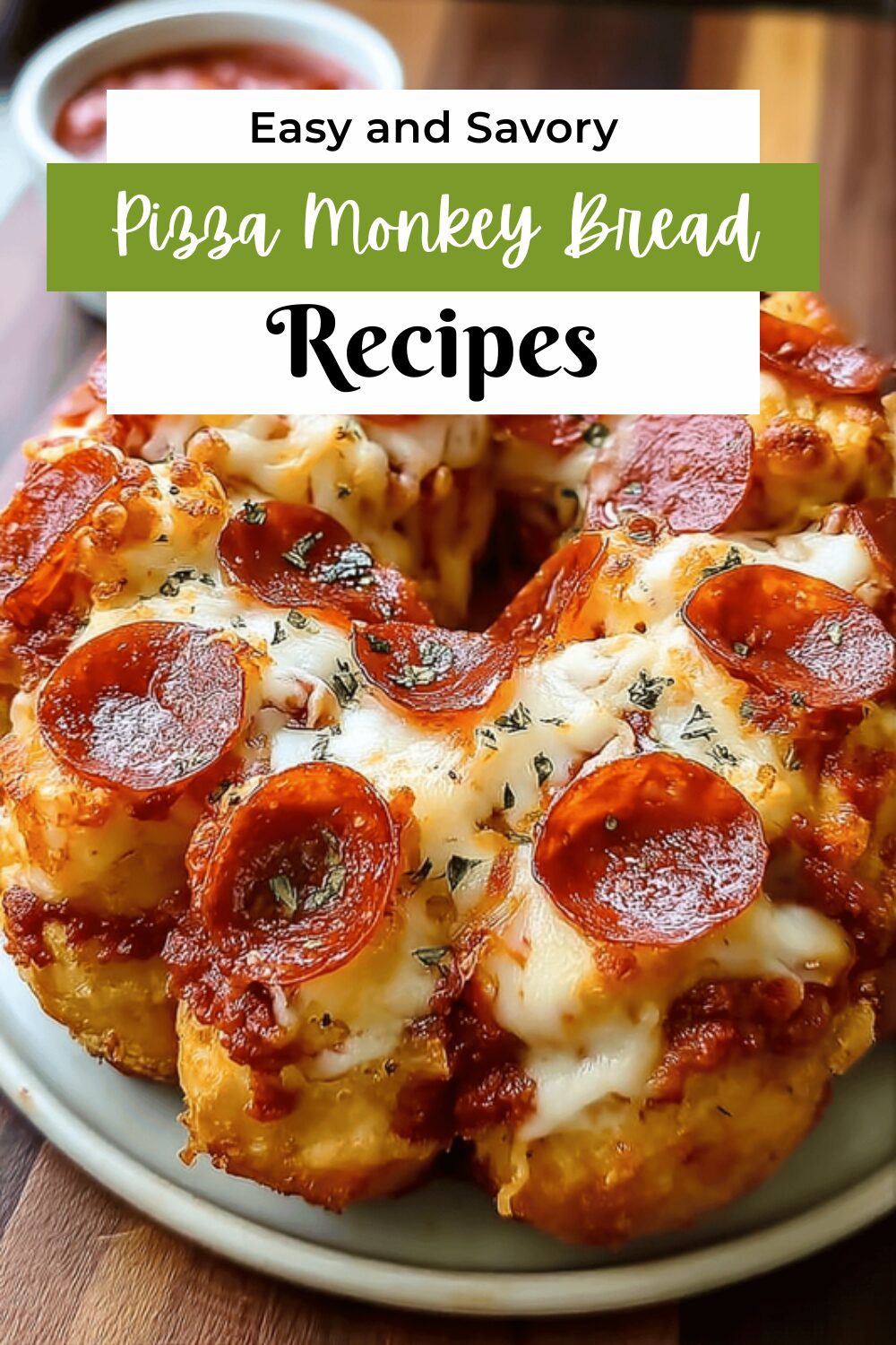 Pizza Monkey Bread