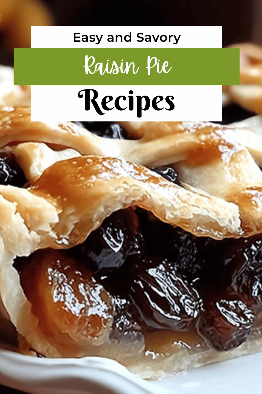 Raisin Pie