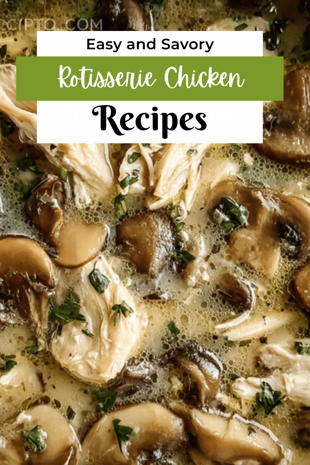 Rotisserie Chicken Mushroom Soup