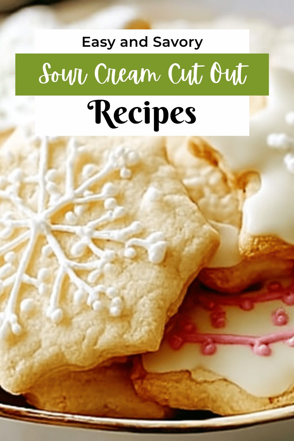 Sour Cream Cut Out Cookies