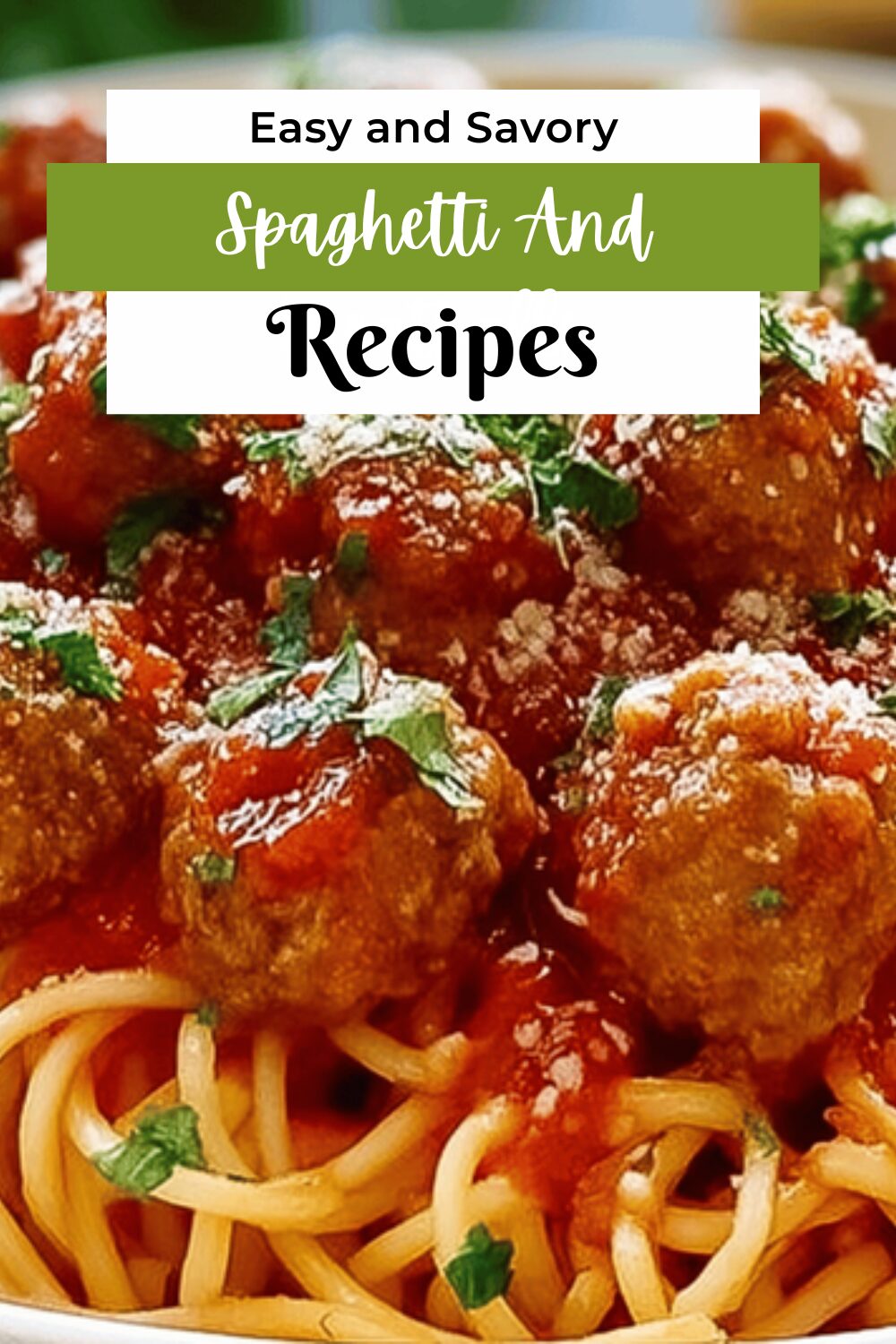 Spaghetti Meatballs Recipe With Classic Sauce And Easy Preparation Tips 7 Spaghetti And Meatballs