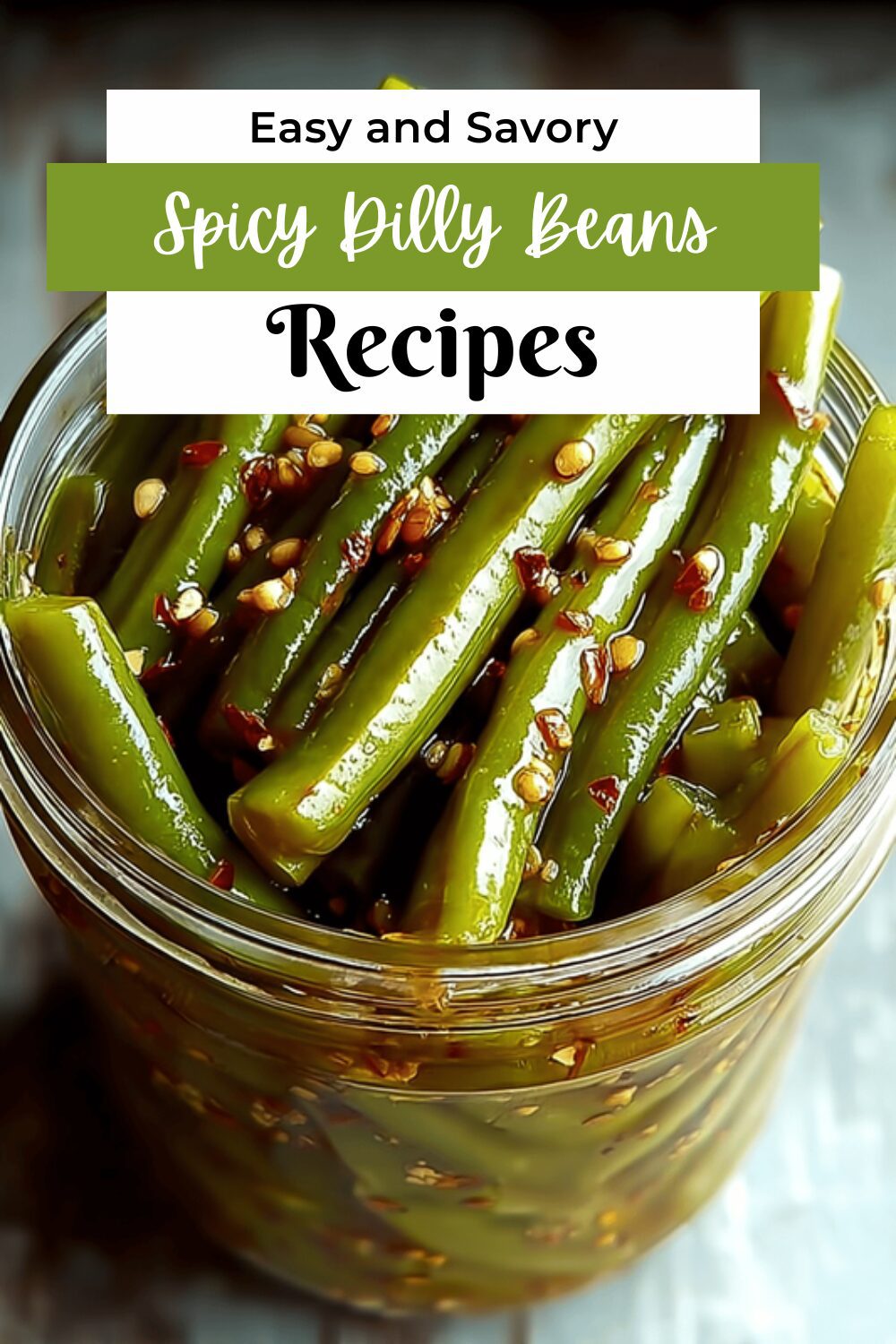 Spicy Dilly Beans