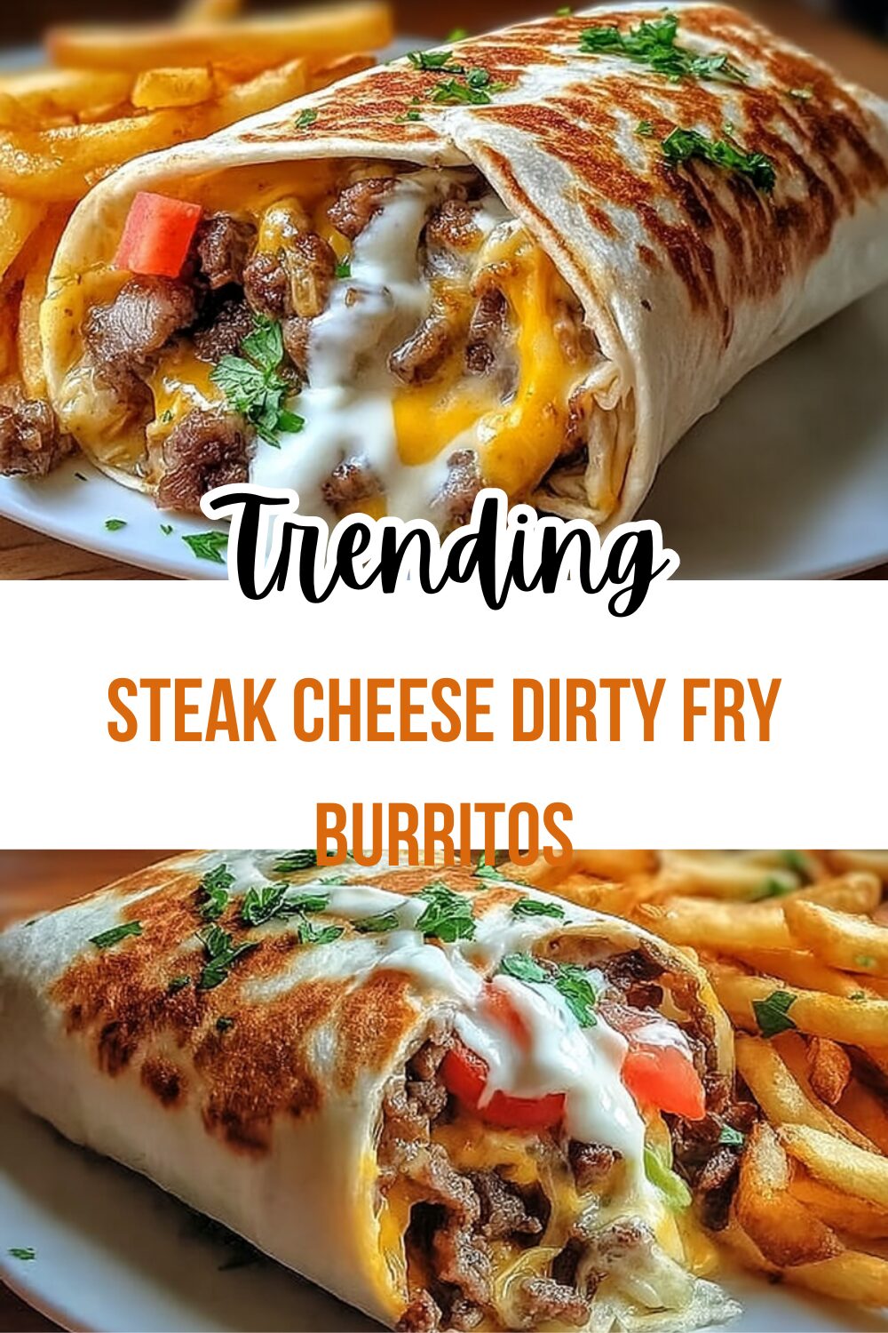 Steak Cheese Dirty Fry Burritos