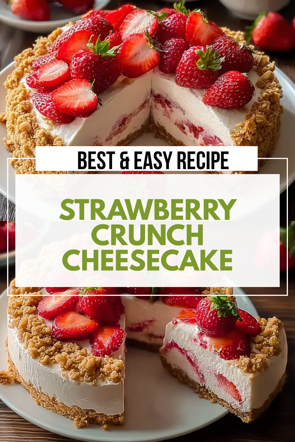 Strawberry Crunch Cheesecake