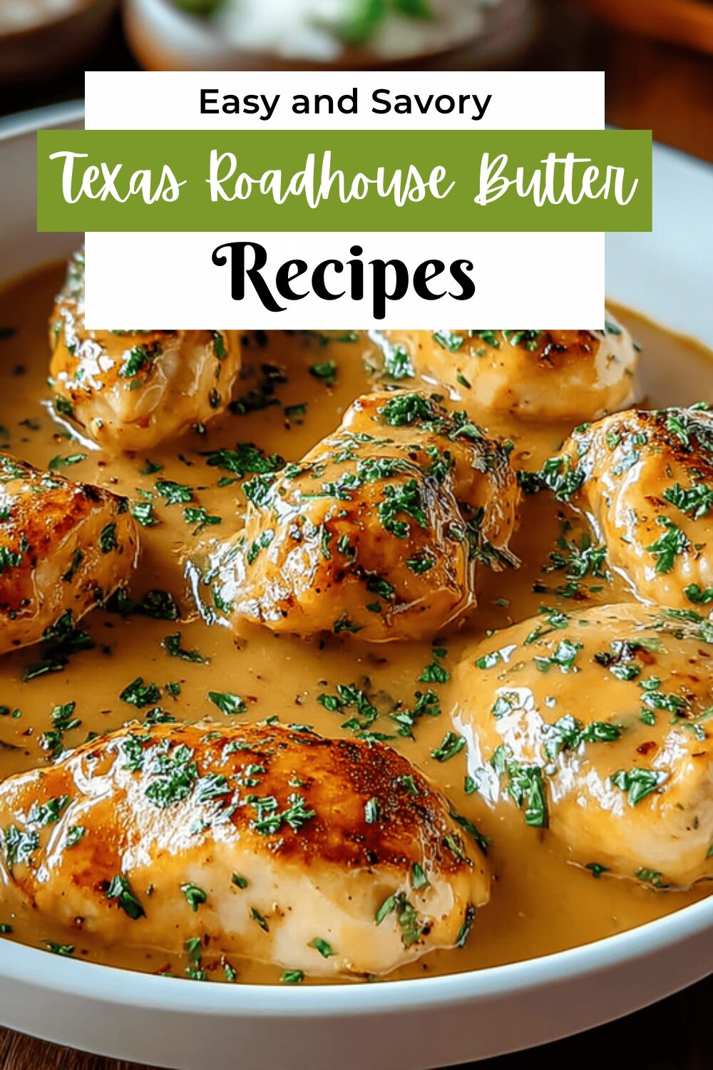 Butter Chicken Skillet Recipe For Easy Family Dinners 7 Texas Roadhouse Butter Chicken
