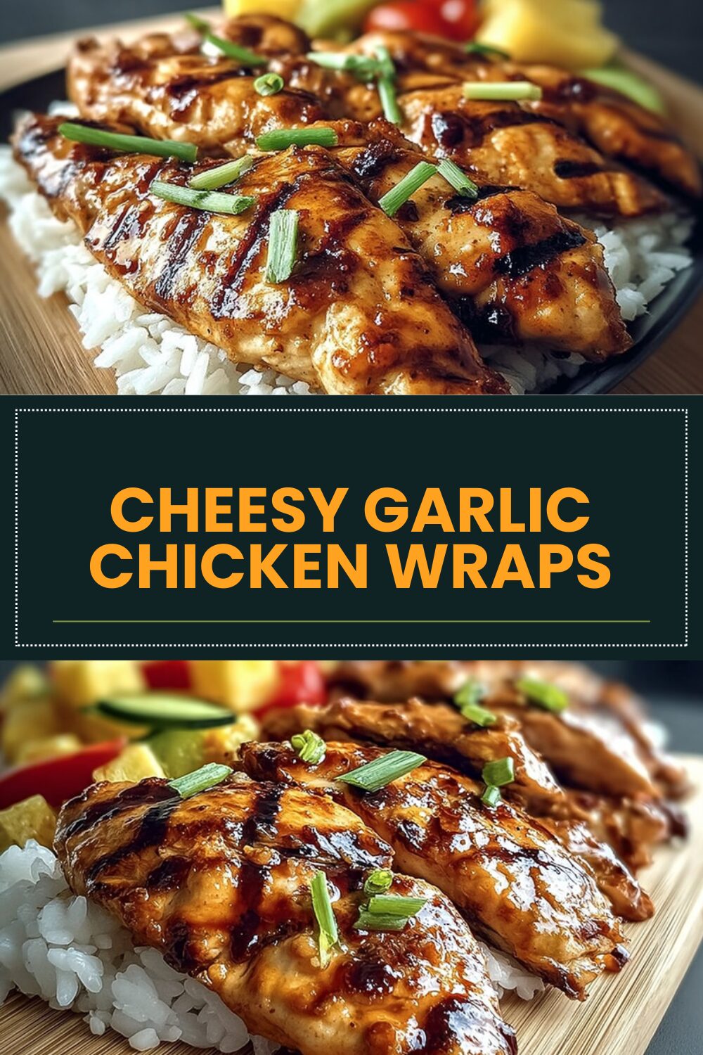 Cheesy Garlic Chicken Wraps Recipe With Melted Cheese And Savory Garlic Flavor 7 Cheesy Garlic Chicken Wraps
