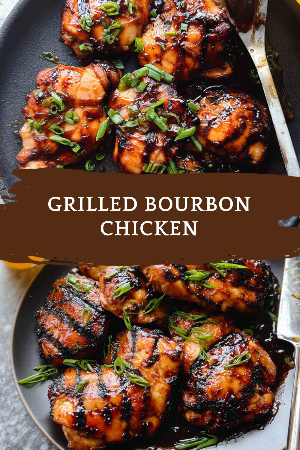 Grilled Bourbon Chicken
