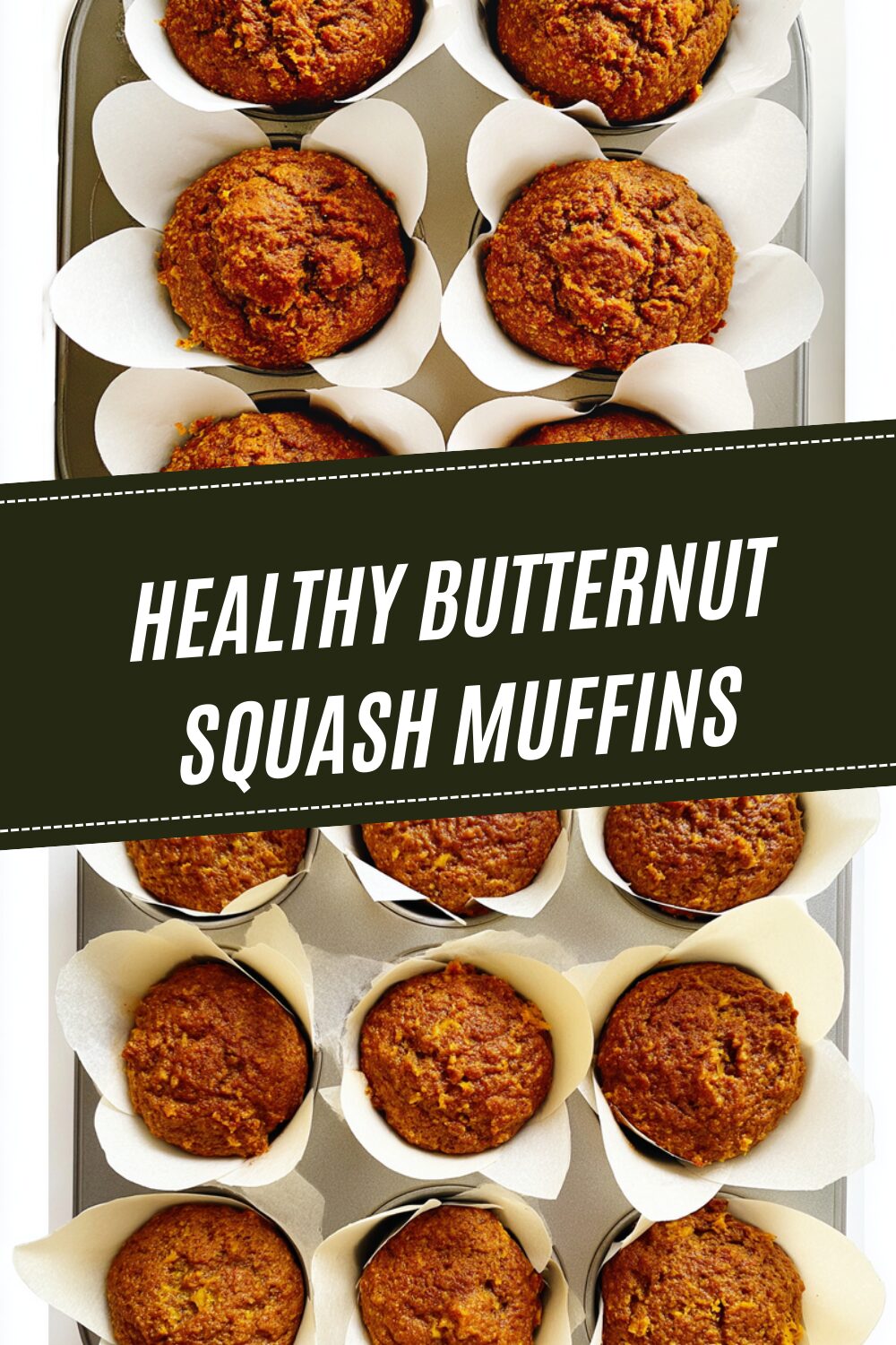Butternut Squash Muffins Recipe With Warm Spices And Moist Texture 7 Healthy Butternut Squash Muffins
