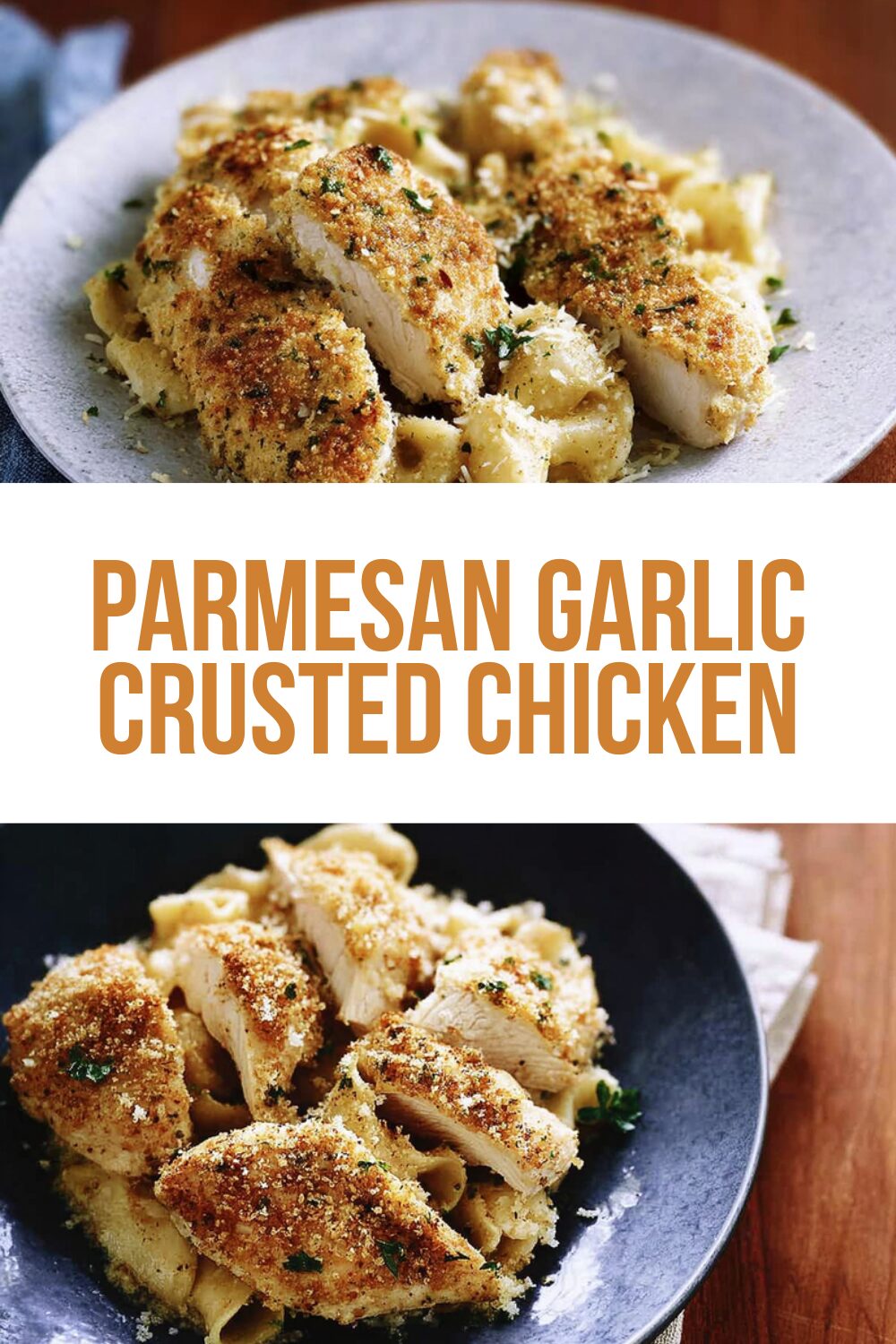 Parmesan Garlic Crusted Chicken