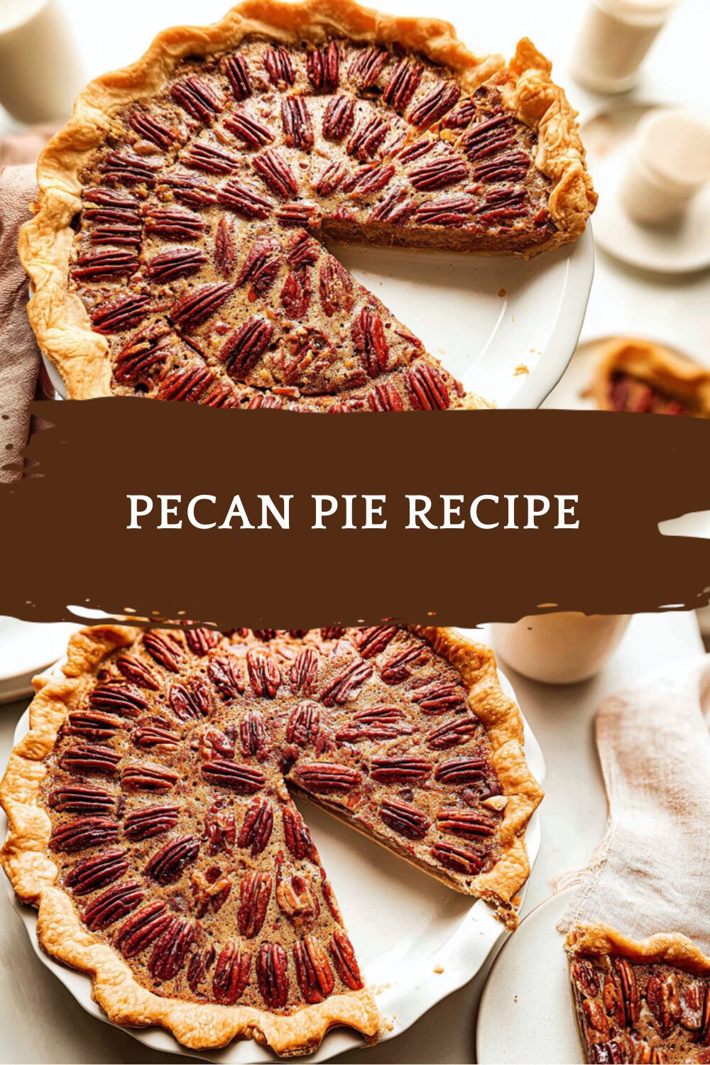 Pecan Pie Recipe