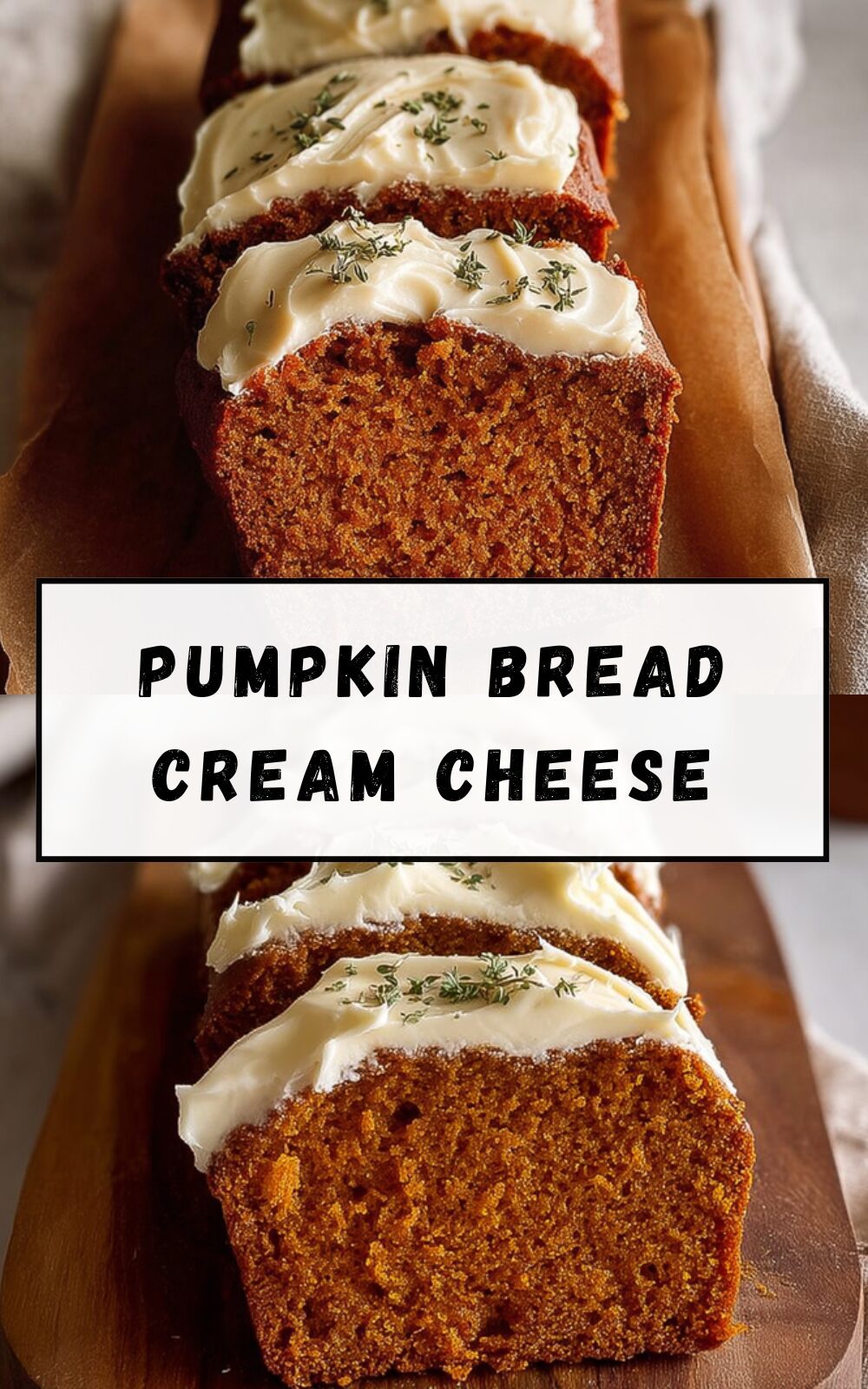 Pumpkin Bread Cream Cheese