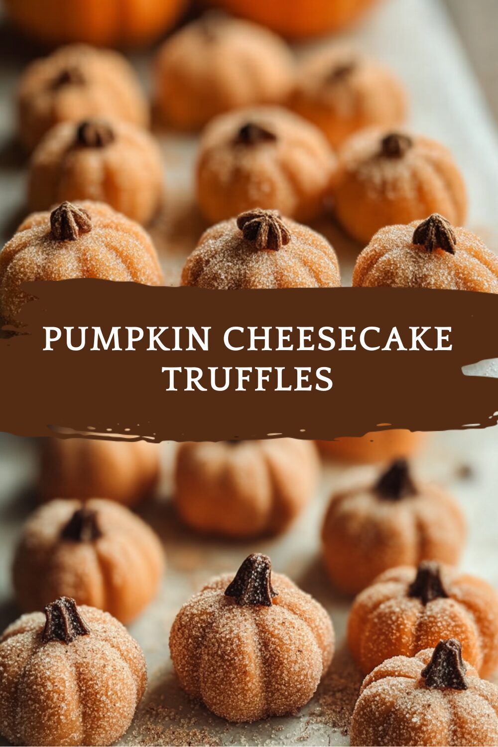 Pumpkin Cheesecake Truffles