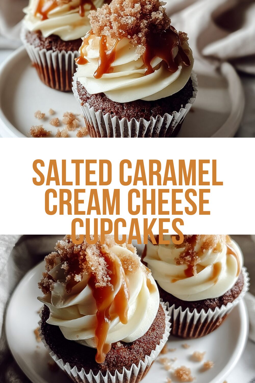 Easy Salted Caramel Cream Cheese Frosting Recipe 7 Salted Caramel Cream Cheese Cupcakes