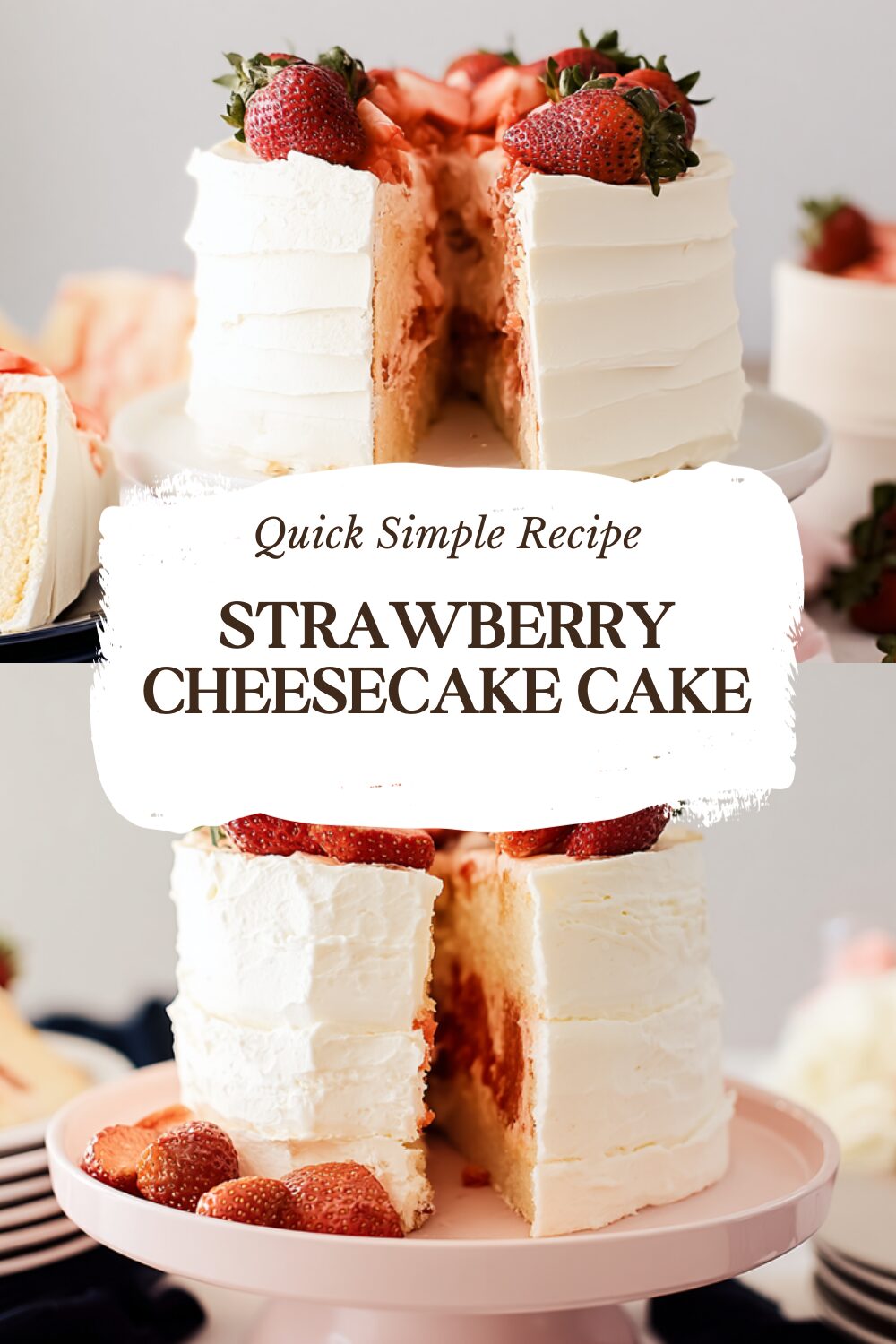 Strawberry Cheesecake Cake