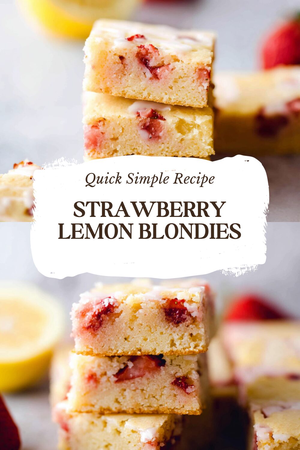 Blondies: Fresh Strawberry Lemon Dessert Bars 7 Strawberry Lemon Blondies