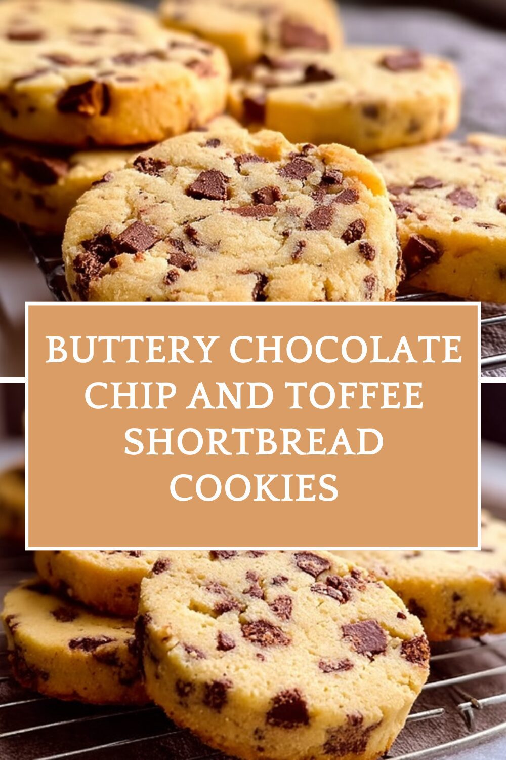 Buttery Chocolate Chip And Toffee Shortbread Cookies