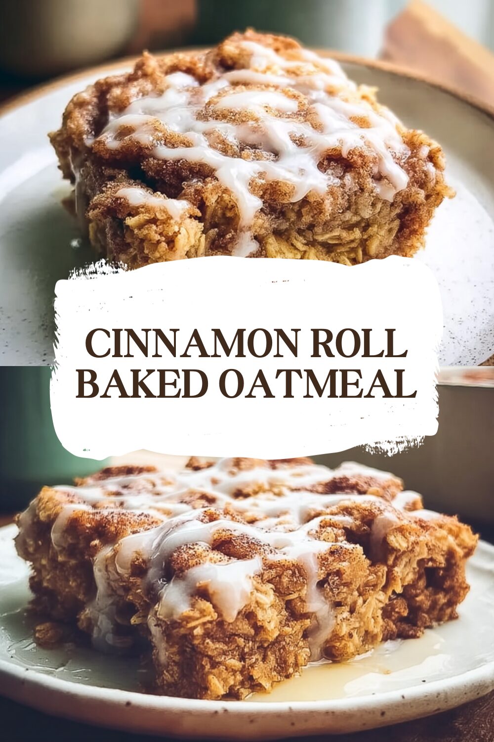 Cinnamon Roll Baked Oatmeal