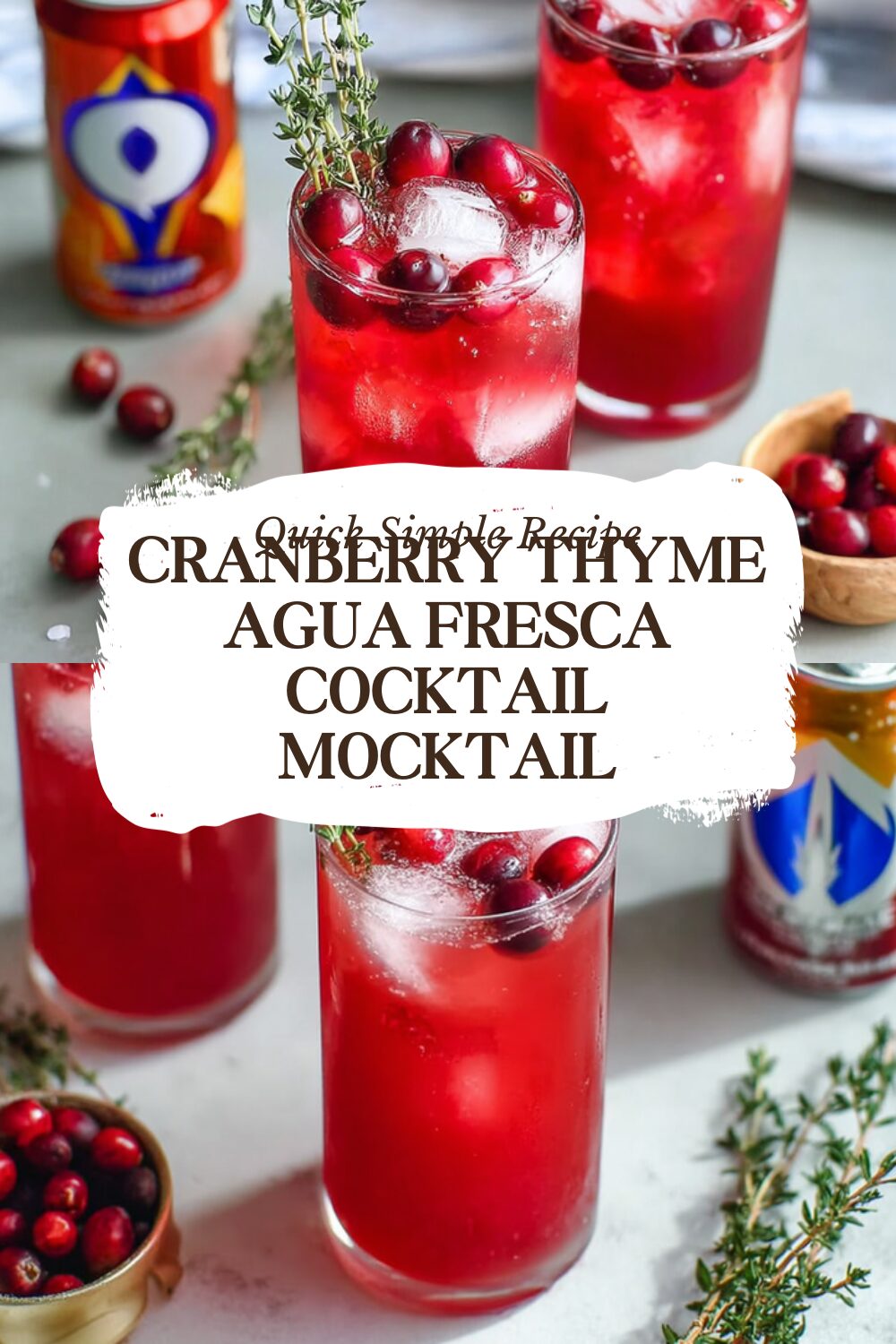 Cranberry Thyme Agua Fresca Cocktail Mocktail