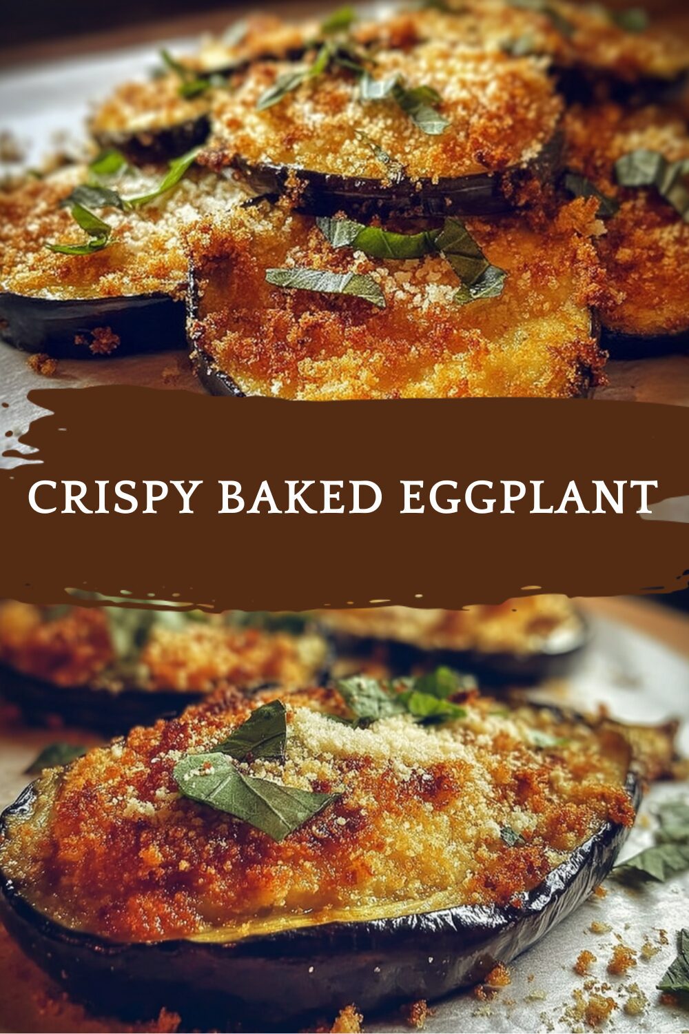 Crispy Baked Eggplant