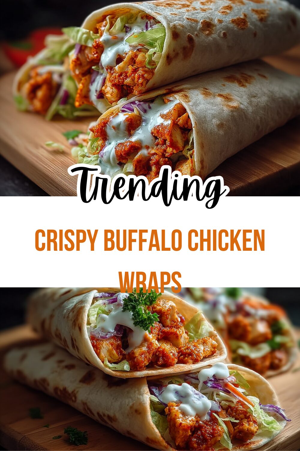 Crispy Buffalo Chicken Wraps