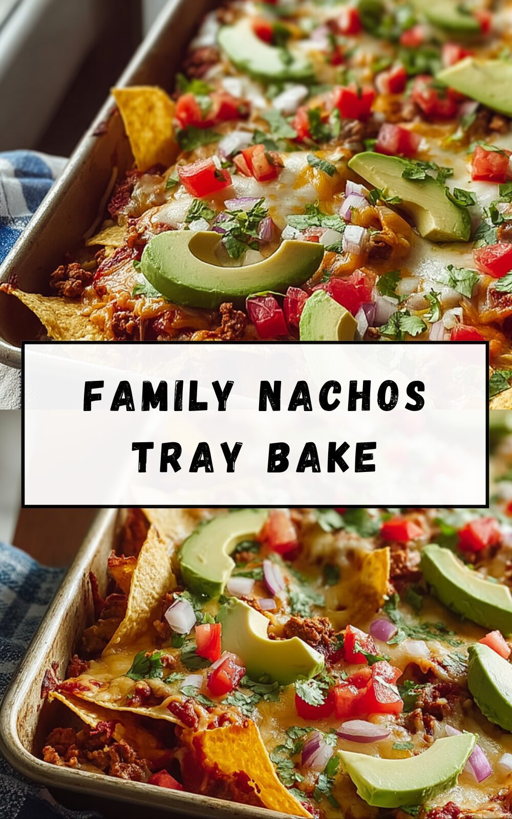 Family Nachos Tray Bake