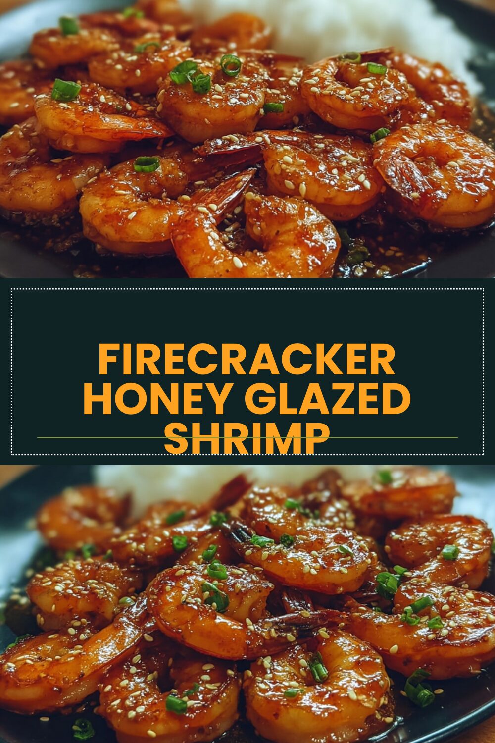 Honey Orange Firecracker Shrimp With Sweet Chili Glaze 7 Firecracker Honey Glazed Shrimp