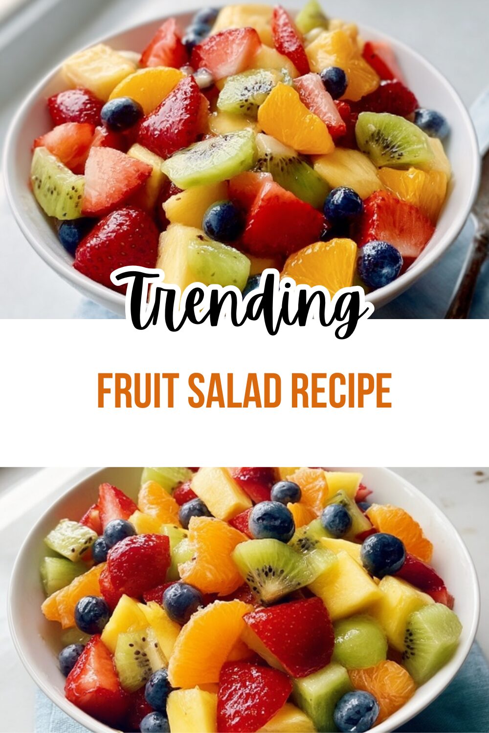 Fruit Salad Recipe