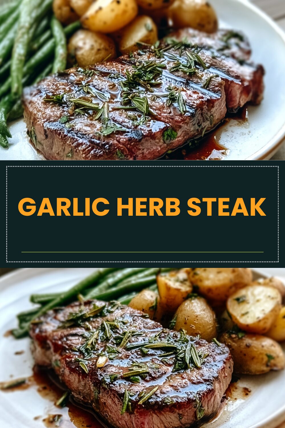 Garlic Herb Butter Steak Recipe For Tender, Flavorful Meat 7 Garlic Herb Steak