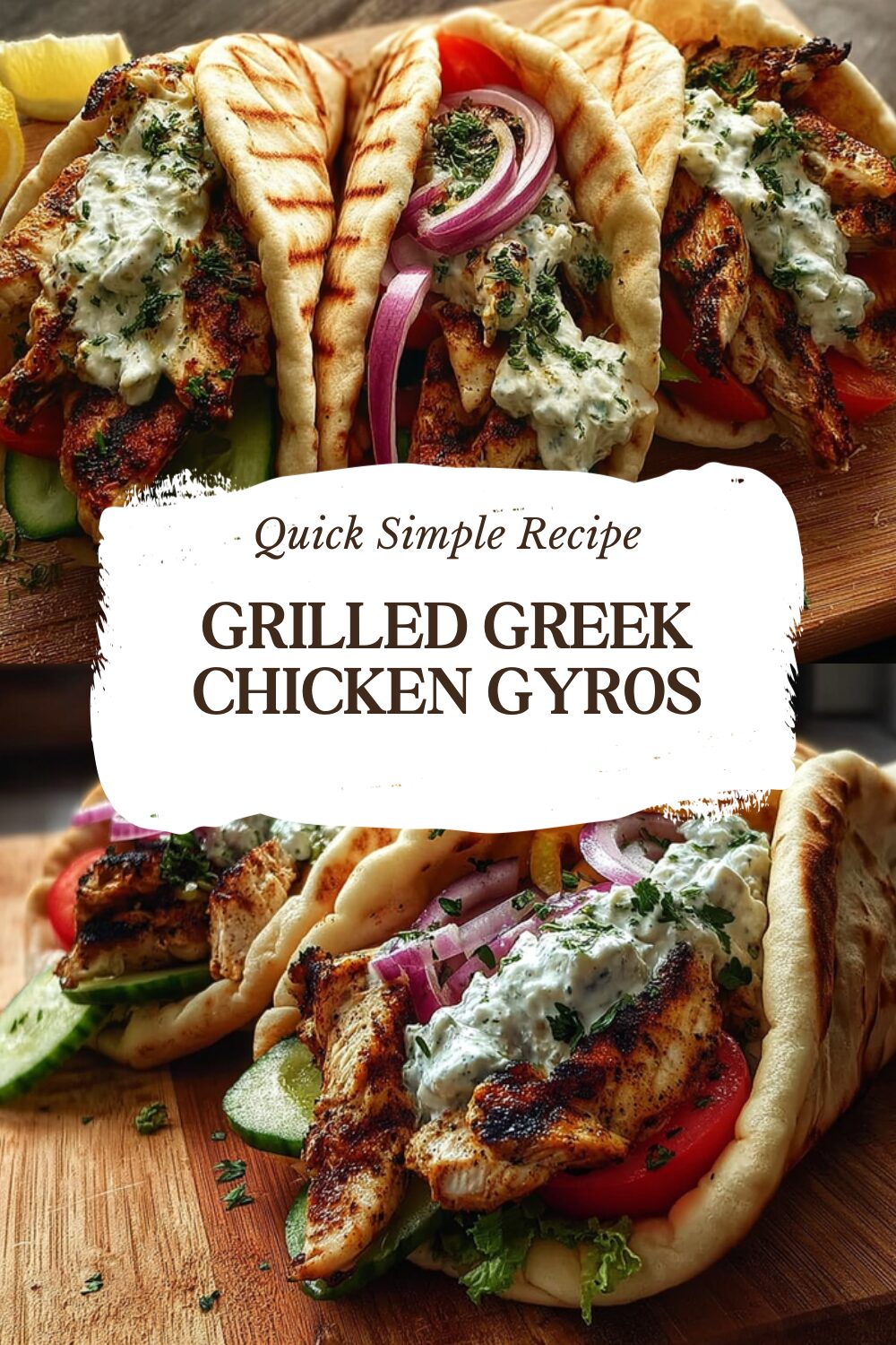 Greek Chicken Gyros With Creamy Tzatziki And Easy Homemade Pita 7 Grilled Greek Chicken Gyros