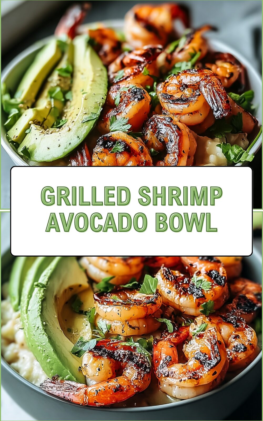 Avocado Shrimp Quinoa Bowl With Fresh Cilantro Vinaigrette 7 Grilled Shrimp Avocado Bowl