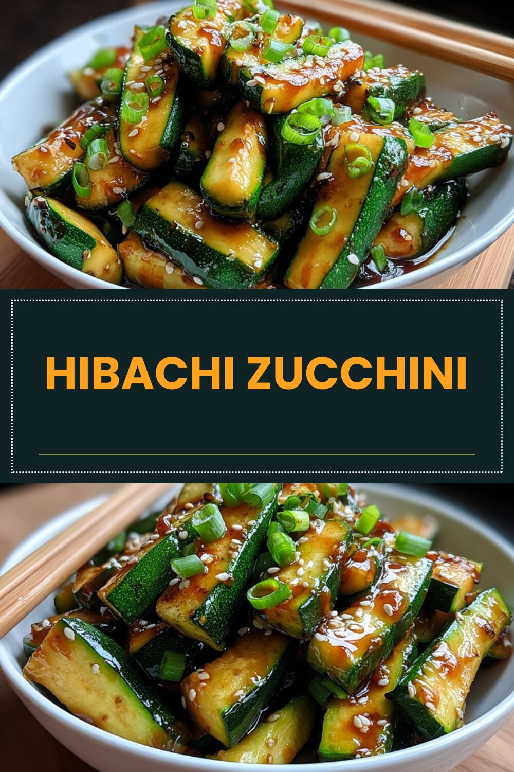 Hibachi Zucchini