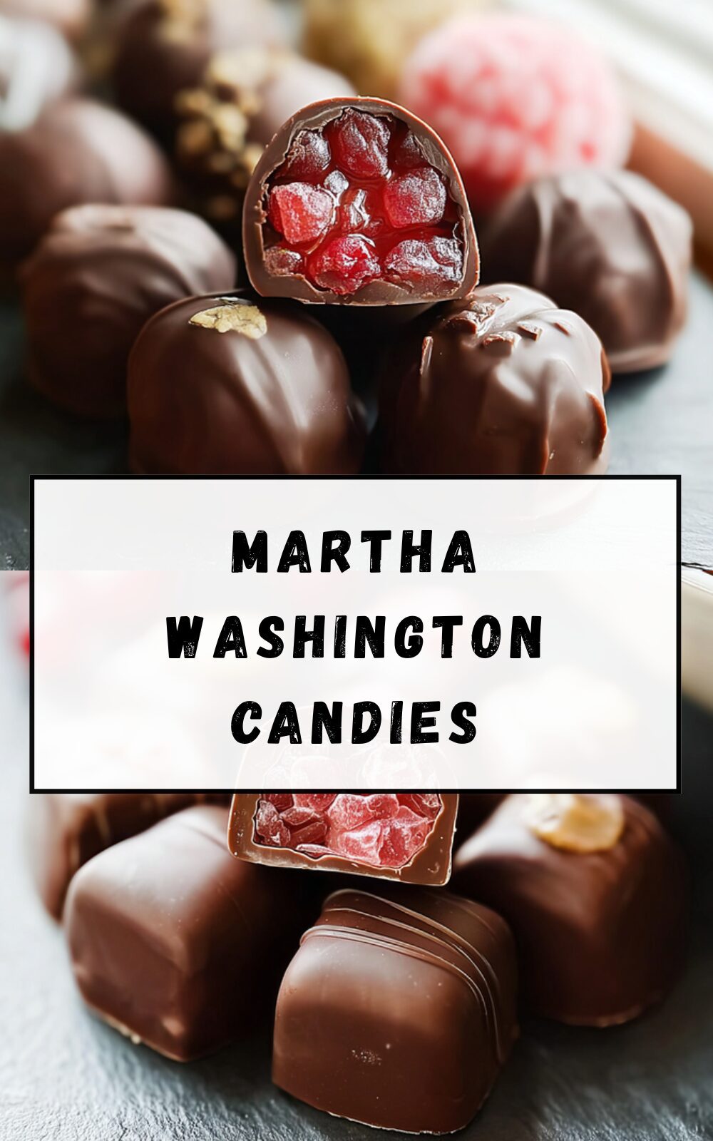 Martha Washington Candies Recipe For Classic Nut And Fruit Sweets 7 Martha Washington Candies