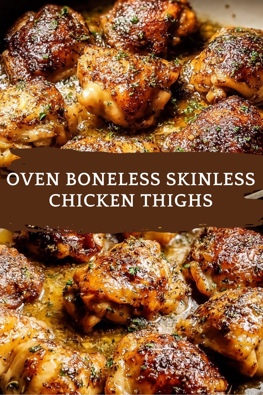 Oven Boneless Skinless Chicken Thighs