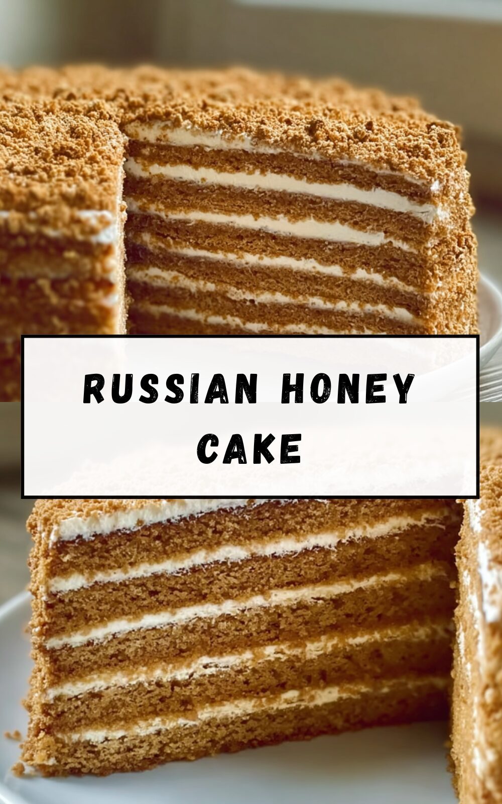 Russian Honey Cake