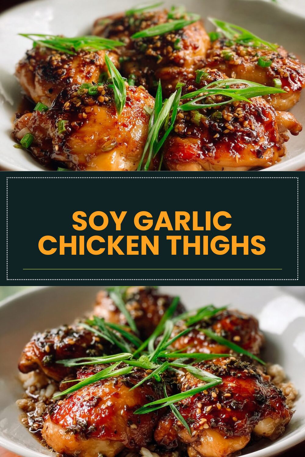 Soy Garlic Chicken Thighs