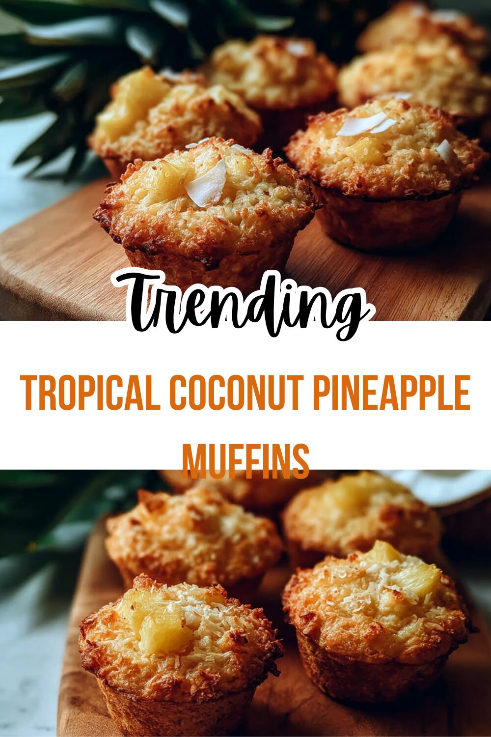 Tropical Coconut Pineapple Muffins