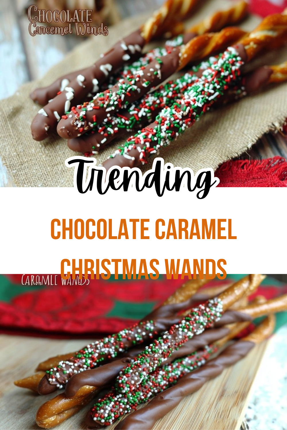 Chocolate Caramel Christmas Wands