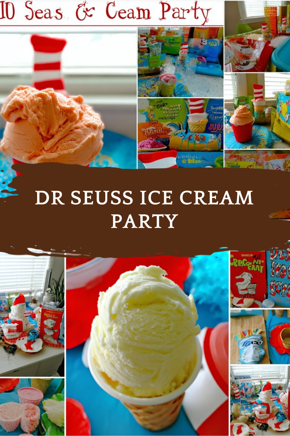 Dr. Seuss Ice Cream Party Recipes And Ideas 7 Dr Seuss Ice Cream Party