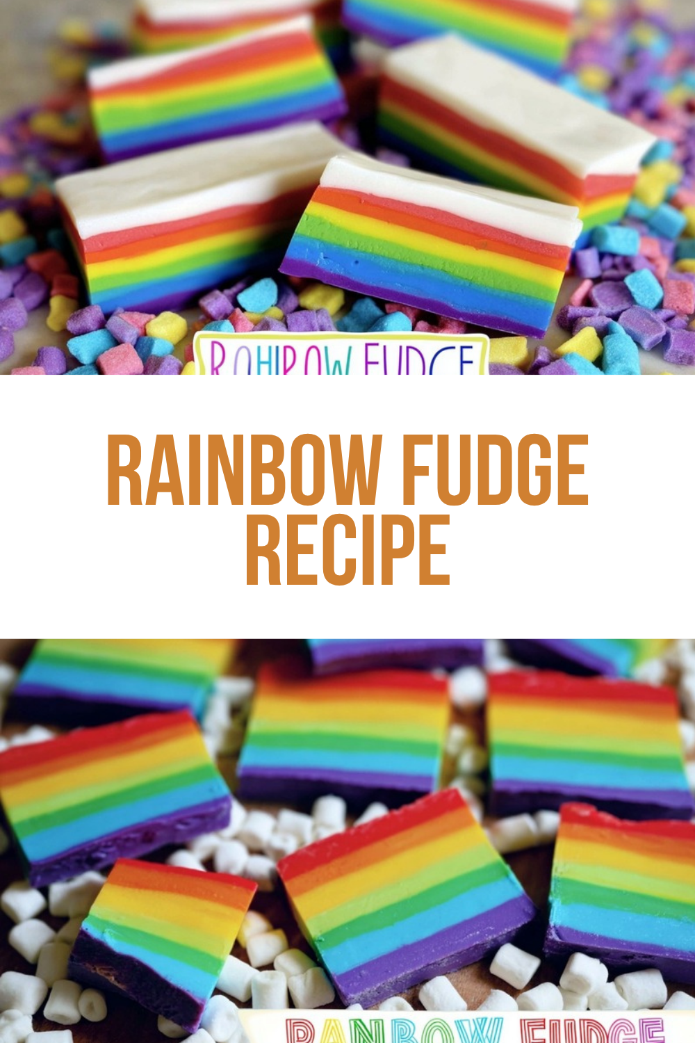 Rainbow Fudge Recipe