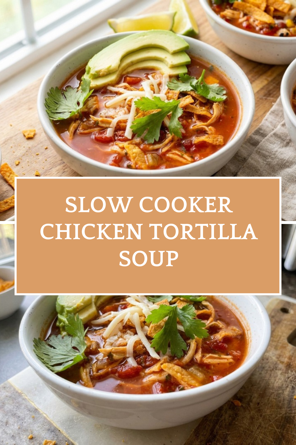 Slow Cooker Chicken Tortilla Soup