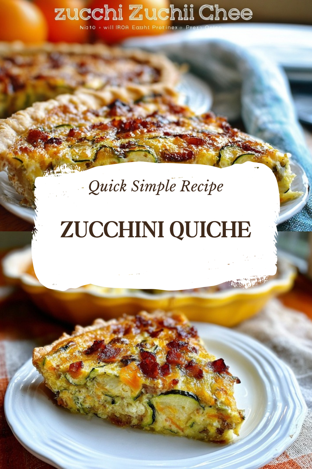 Zucchini Quiche